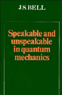 Speakable and unspeakable in quantum mechanics