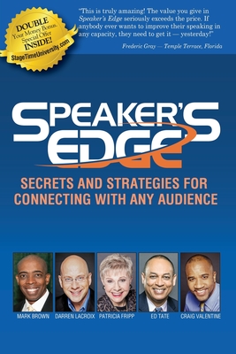 Speaker's Edge: Secrets and Strategies for Connecting with Any Audienc - Fripp, Patricia, and Valentine, Craig, and Tate, Ed