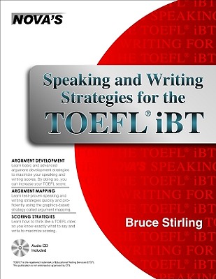 Speaking and Writing Strategies for the TOEFL iBT - Stirling, Bruce