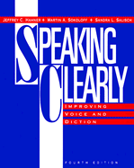 Speaking Clearly: Improving Voice and Diction