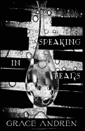 Speaking in Tears: The Poetry in Grief