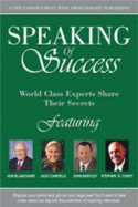 Speaking of Success - Bentley, John