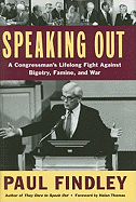 Speaking Out: A Congressman's Lifelong Fight Against Bigotry, Famine, and War