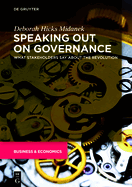 Speaking Out on Governance: What Stakeholders Say about the Revolution