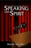 Speaking with Spirit: A Guide for Christian Public Speakers