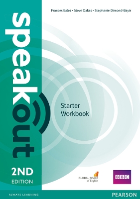 Speakout Starter 2nd Edition Workbook without Key - Eales, Frances, and Oakes, Steve, and Dimond-Bayer, Stephanie