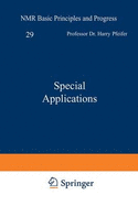 Special Applications - Bunn, A (Contributions by), and Pfeifer, H (Guest editor), and Barker, P (Guest editor)