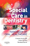 Special Care in Dentistry: Handbook of Oral Health Care