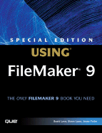 Special Edition Using FileMaker 9 - Feiler, Jesse