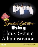 Special Edition Using Linux System Administration