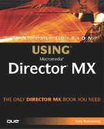 Special Edition Using Macromedia Director MX