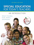 Special Education for Today's Teachers: An Introduction
