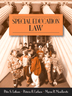 Special Education Law - Latham, Peter S, and Latham, Patricia Horan, and Mandlawitz, Myrna R