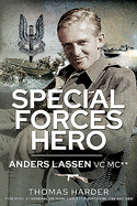 Special Forces Hero: Anders Lassen VC MC*