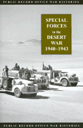 Special Forces in the Desert War 1940-1943 - Casemate (Creator), and Wynter, H W