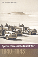 Special Forces in the Desert War: 1940-1943