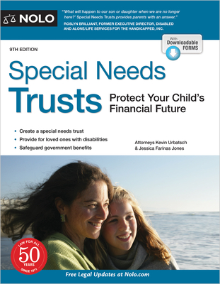 Special Needs Trusts: Protect Your Child's Financial Future - Urbatsch, Kevin, and Farinas Jones, Jessica