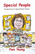 Special People: Recollections of a Special Needs Teacher