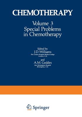 Special Problems in Chemotherapy - Williams, J D, Dr., and Geddes, A M