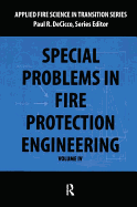 Special Problems in Fire Protection Engineering