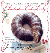 Special Recipes from the Charleston Cake Lady