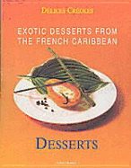 Specialty Desserts: Exotic Desserts for Gourmets - Konemann (Creator)