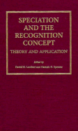 Speciation and the Recognition Concept: Theory and Application - Lambert, David M, Professor (Editor), and Spencer, Hamish G, Professor (Editor)