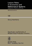 Specification and Estimation of Multiple-Output Production Functions