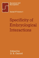 Specificity of embryological interactions