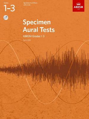 Specimen Aural Tests, Grades 1-3, with 2 CDs: from 2011 - ABRSM