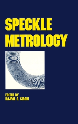 Speckle Metrology - Sirohi