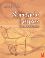 Spectacle Lenses: Theory and Practice