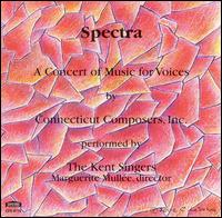 Spectra: A Concert of Music for Voices - Clint Macgowan (vocals); Emily Elliot (vocals); Haidee Freund (vocals); Jay Crawford-Kelly (vocals); Kathleen Stark (alto);...