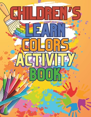 SpectraBlast Learn Colors Coloring Book: A Unique 40-Page Journey into the World of Colors for Kids! - Phillips, C J