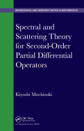 Spectral and Scattering Theory for Second Order Partial Differential Operators