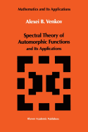 Spectral Theory of Automorphic Functions: And Its Applications