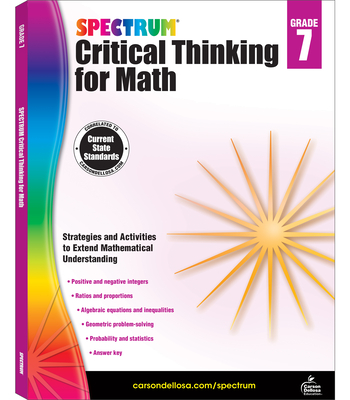 Spectrum Critical Thinking for Math, Grade 7: Volume 49 - Spectrum (Compiled by)