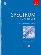 Spectrum for Clarinet with CD: 16 Contemporary Pieces
