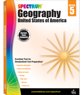 Spectrum Geography, Grade 5: United States of America Volume 95 - Spectrum (Compiled by)