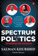 Spectrum Politics: Unveiling the Defense