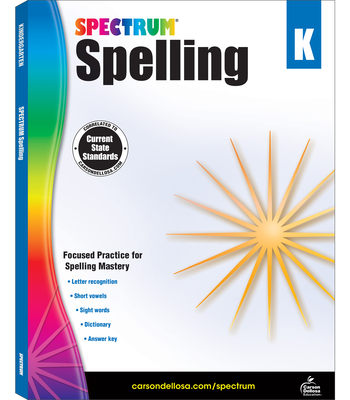 Spectrum Spelling, Grade K: Volume 27 - Spectrum (Compiled by)