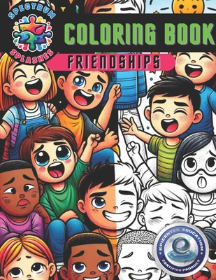 Spectrum Splashes Coloring Book: Friendships Edition - Perez-Leneave, Vanessa, and Leneave, Xander, and Leneave, Jessica