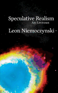 Speculative Realism: An Epitome