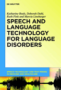 Speech and Language Technology for Language Disorders