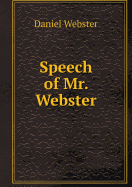 Speech of Mr. Webster