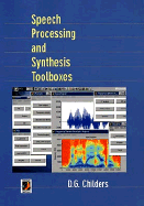 Speech Processing and Synthesis Toolboxes - Childers, D G