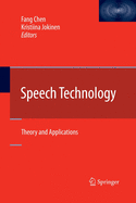 Speech Technology: Theory and Applications