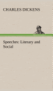 Speeches: Literary and Social