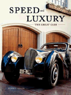 Speed and Luxury: The Great Cars