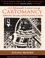 Speed Learning Cartomancy Fortune Telling with Playing Cards